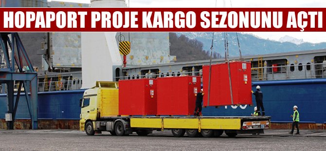 Hopaport, proje kargo sezonunu açtı
