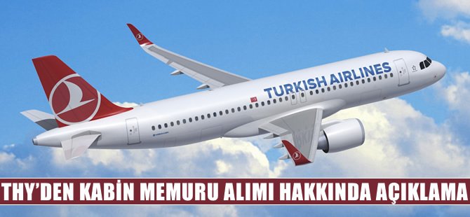THY’den kabin memuru alımı için açıklama