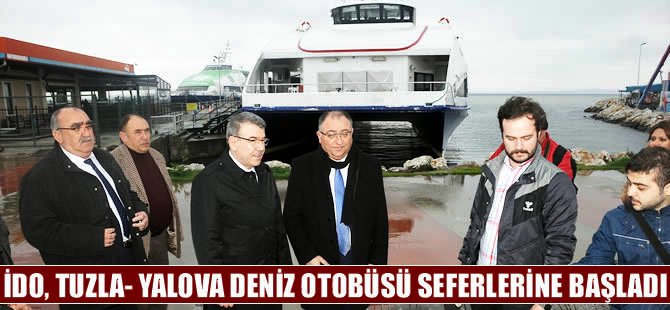 İDO, Tuzla-Yalova deniz otobüsü seferlerine başladı