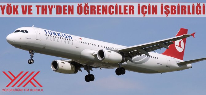 YÖK ve THY'den öğrenci biletleri için işbirliği