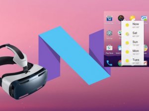 Android N, gelişmiş VR desteğiyle çıkabilir