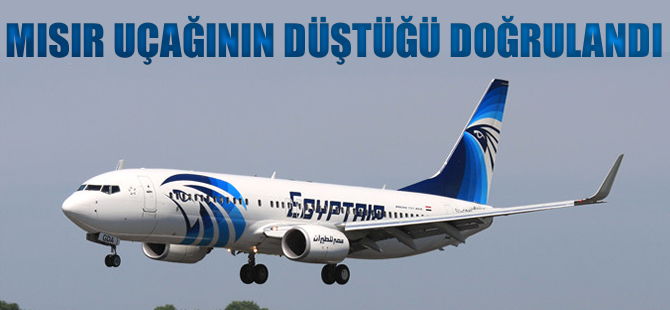Mısır uçağının düştüğü doğrulandı