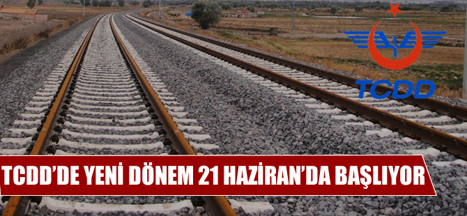 TCDD 21 Haziran’da özel sektöre açılıyor