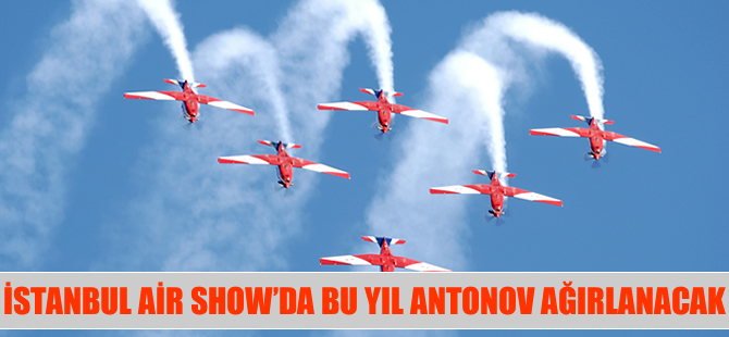 İstanbul AirShow'un bu yılki sürprizi belli oldu