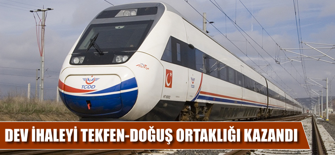 Tekfen -Doğuş İnşaat dev ihaleyi aldı