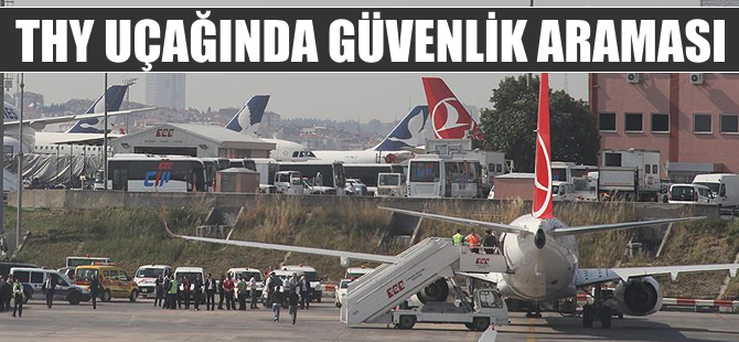 THY uçağında güvenlik araması