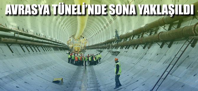 Avrasya Tüneli için geri sayım başladı