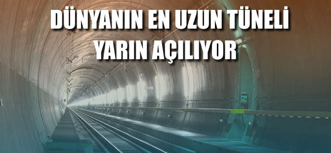 Rönesans imzalı en uzun tünel yarın açılıyor
