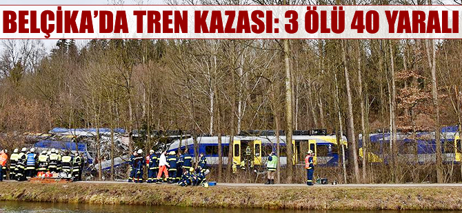 Belçika'da tren kazası: 3 ölü, 40 yaralı