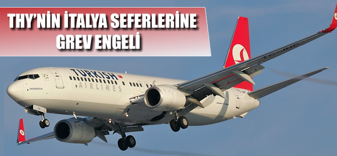 THY'nin İtalya seferleri iptal
