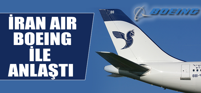 İran Air Boeing'den 100 uçak alacak