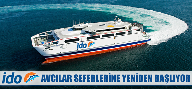 İDO, Avcılarla yeniden buluşuyor, ilk sefer 11 Temmuz'da