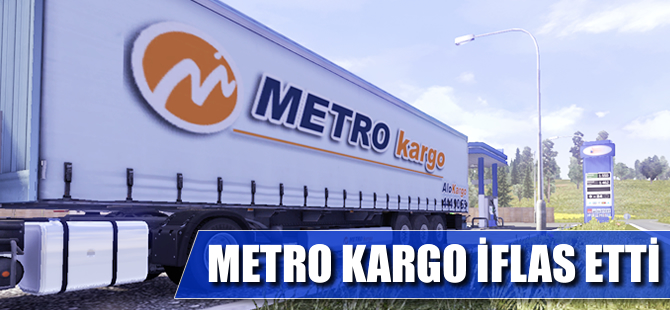 Metro Kargo battı yüzlerce çalışan ortada kaldı