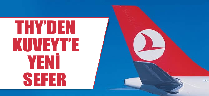 THY'den Kuveyt'e yeni seferler