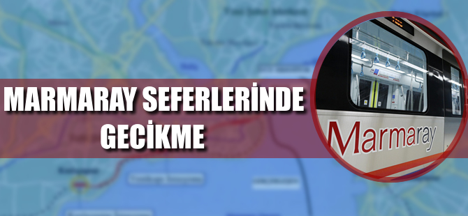 Marmaray'da teknik arıza