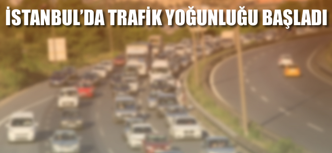 Tatilcilerin dönüş çilesi başladı