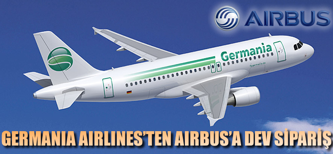Airbus'a dev sipariş