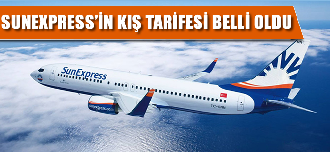 Sunexpress'in kış tarifesi belli oldu