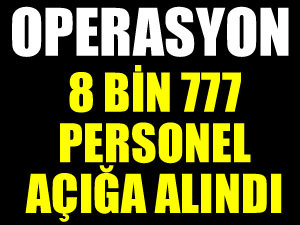 İçişleri Bakanlığı'ndan büyük operasyon: 8 bin 777 personel görevden uzaklaştırıldı