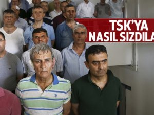 Cuntacılar TSK’ya nasıl sızdı?