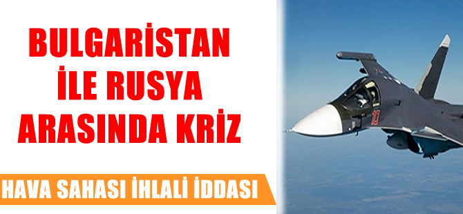 Bulgaristan ile Rusya arasında kriz