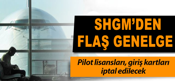 SHGM'den flaş duyuru!