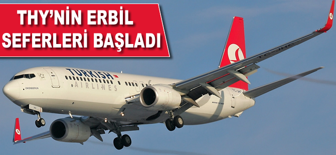 THY'nin Erbil seferleri başladı