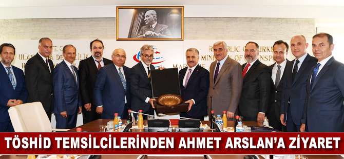 Ulaştırma Denizcilik ve Haberleşme Bakanı´na TÖSHİD´ten anlamlı ziyaret