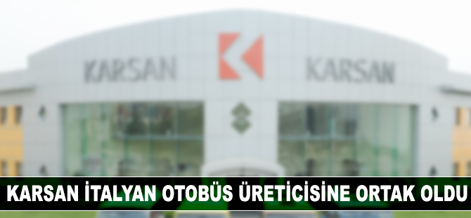 Karsan, İtalyan otobüs üreticisine ortak oldu