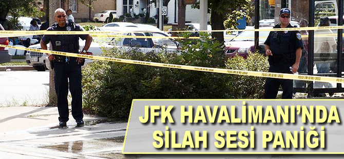 JFK havalimanında 'silah sesi' paniği