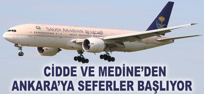 Cidde ve Medine'den Ankara'ya seferler başlıyor