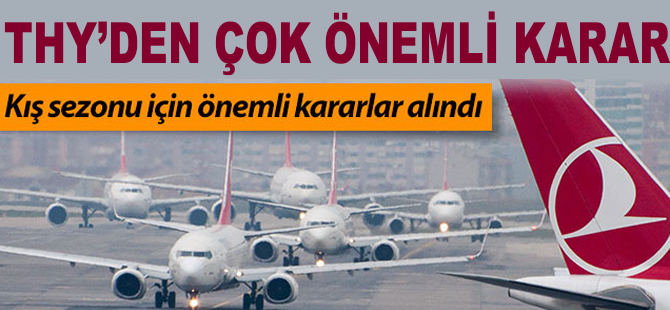 THY'den 'kış sezonu' kararı!