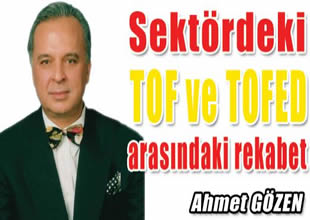 Otobüs sektörde TOF ve TOFED rekabeti