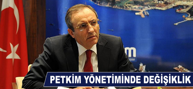 PETKİM yönetiminde değişiklik