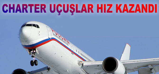 Rusya'dan charter uçuşlar artıyor
