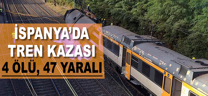 İspanya’da tren kazası: 4 ölü 47 yaralı