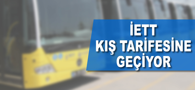 İETT ve Şehir Hatları kış dönemi sefer saatlerine geçiyor