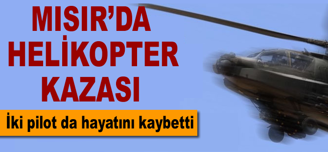 Mısır'da askeri eğitim helikopteri düştü