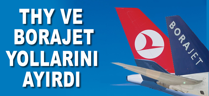 THY, Borajet ile yollarını ayırdı