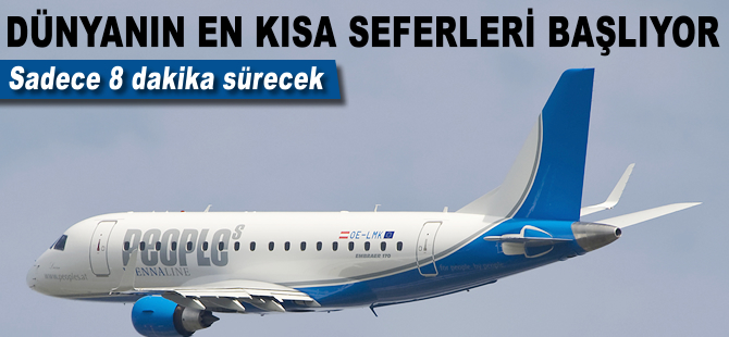 Dünyanın en kısa uçak seferleri başlıyor