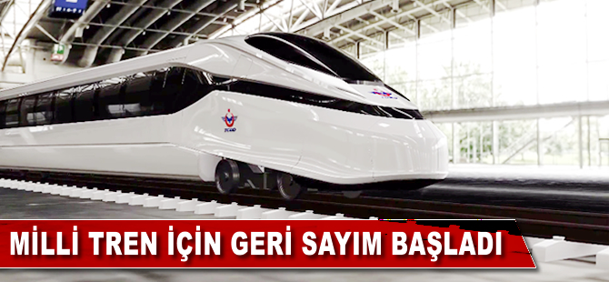 Milli Tren için geri sayım başladı