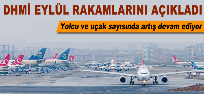 DHMİ Eylül rakamlarını açıkladı