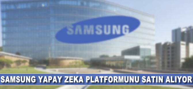 Samsung yapay zeka platformu Viv'i satın alıyor