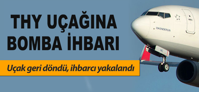 THY'nın Iğdır uçağına bomba ihbarı