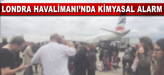 Havalimanında kimyasal alarm!