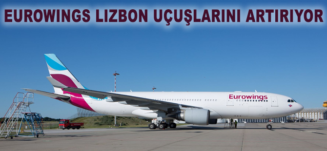 Eurowings Lizbon uçuşlarını artırıyor!