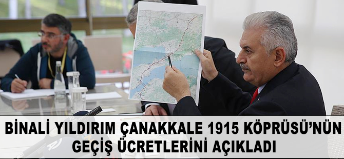 Çanakkale 1915 Köprüsü'nün geçiş ücreti belli oldu