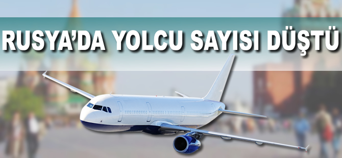 Rusya'da yolcu sayısı düştü