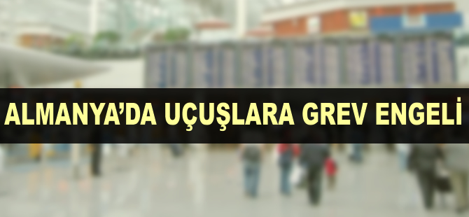 Grev 380 seferi iptal ettirdi