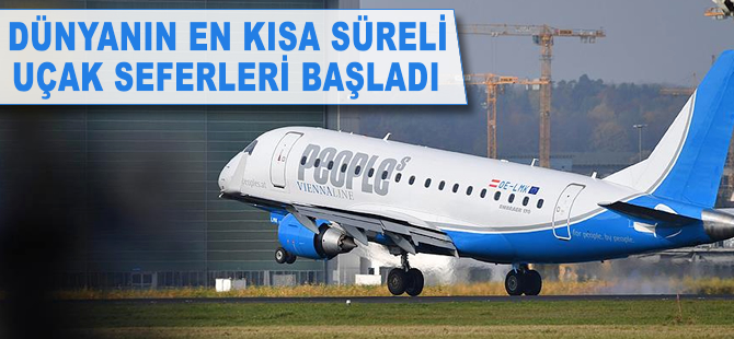 Dünyanın en kısa süreli uçak seferleri başladı